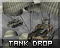 Tank Drop